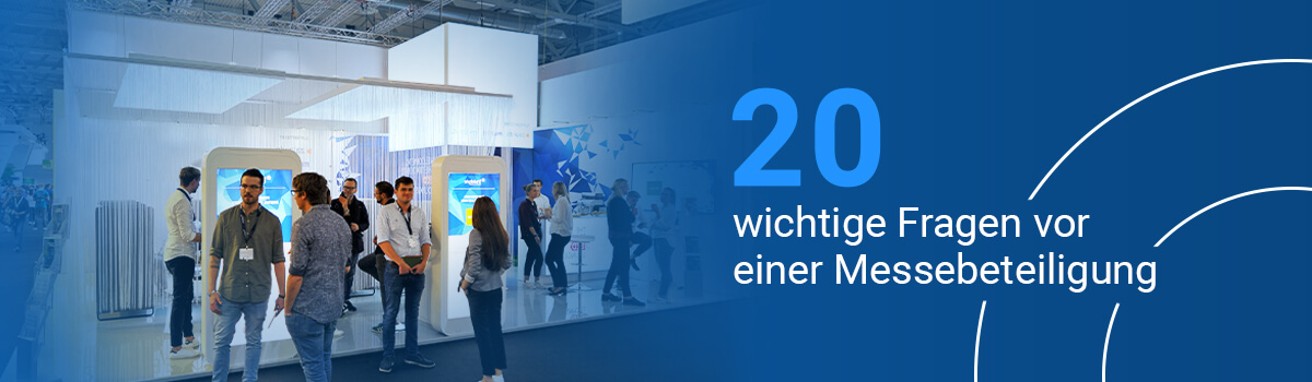 20_wichtige_Fragen_vor_einer_Messebeteiligung