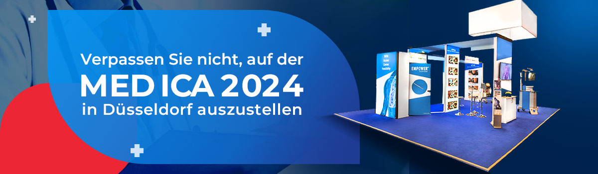 Verpassen Sie nicht, auf der MEDICA 2024 in Düsseldorf auszustellen