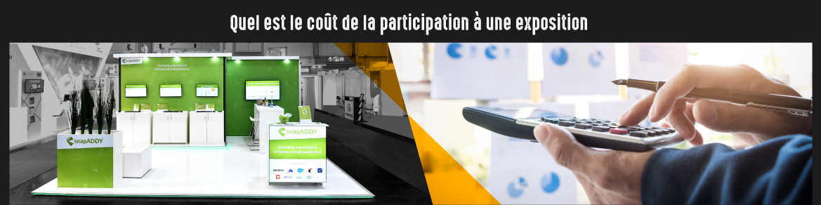 Quel est le cout dela participation a une exposition